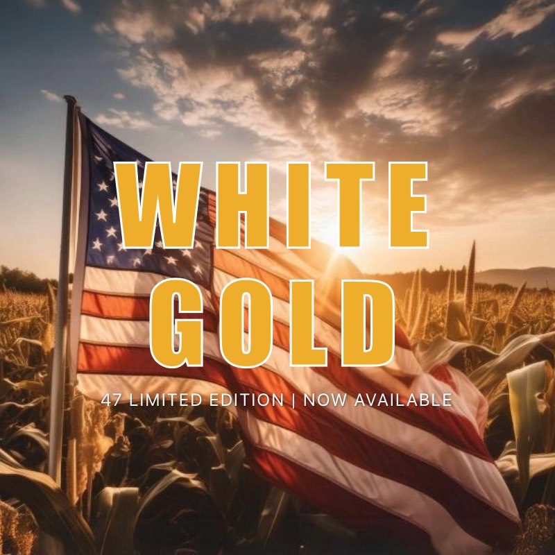 American flag in a cornfield with 'White Gold' and 47 Limited Edition text overlay