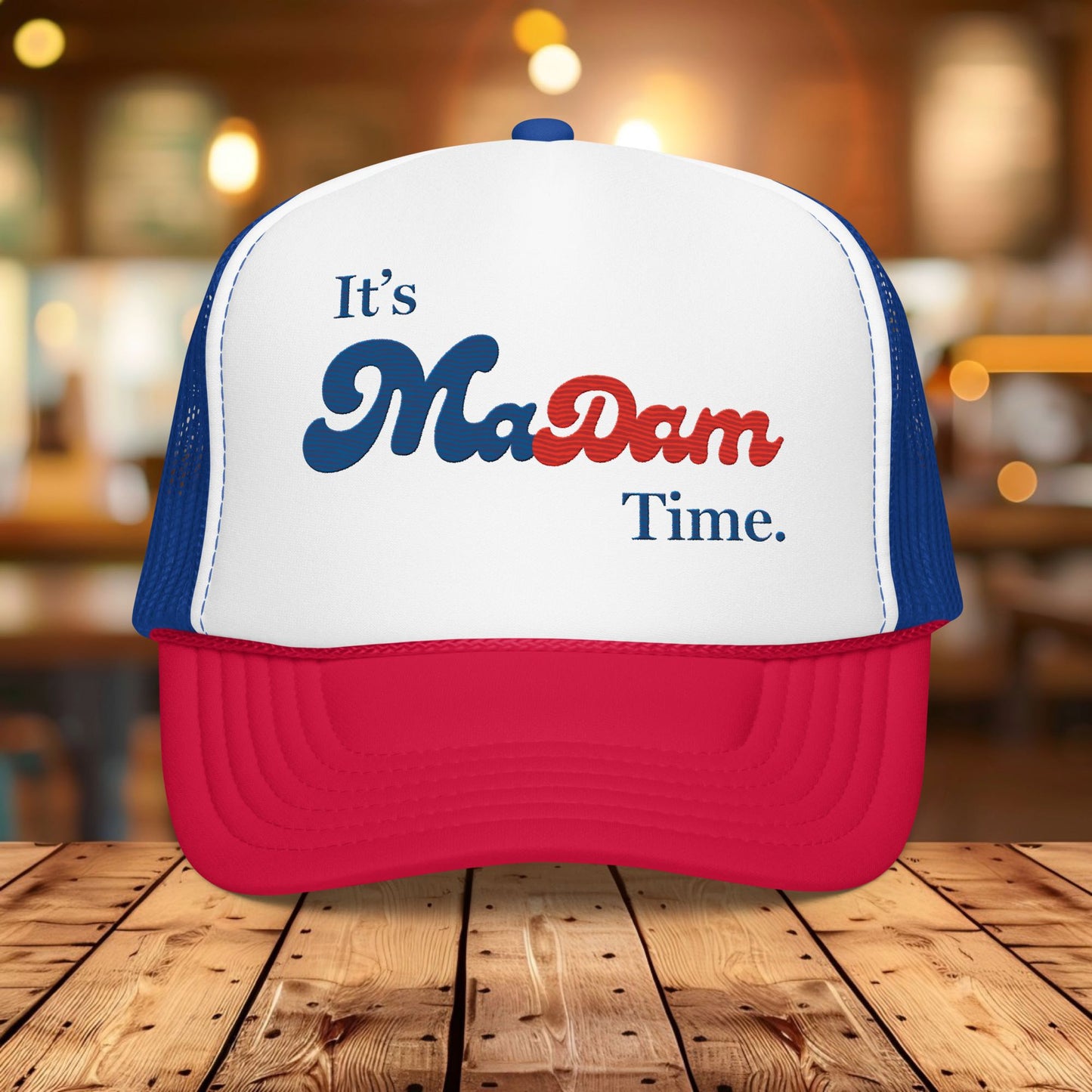 It's MaDam Time Trucker Hat